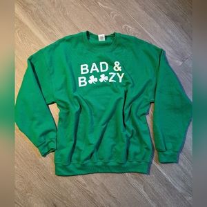 NWOT St. Patrick's Day Bad & Boozy Sweatshirt